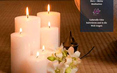 Ein Geschenk für dein Herz – Metta Meditation